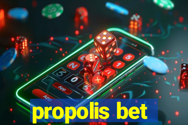 propolis bet